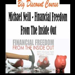 Michael Neill â€“ Financial Freedom From The Inside Out