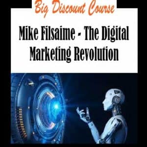 Mike Filsaime â€“ The Digital Marketing Revolution