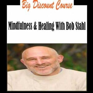 Bob Stahl â€“ Mindfulness & Healing