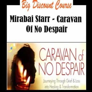 Mirabai Starr â€“ Caravan Of No Despair