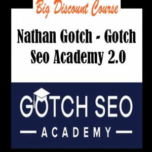 Nathan Gotch â€“ Gotch Seo Academy 2.0