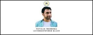 Neville Medhora Ã¢â‚¬â€œ Autoresponder Klass