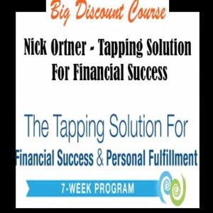 Nick Ortner â€“ Tapping Solution For Financial Success