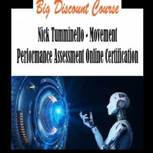 Nick Tumminello â€“ Movement Performance Assessment Online Certification