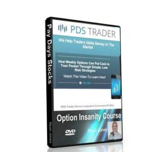 PDS Trader Ã¢â‚¬â€œ Option Insanity Strategy