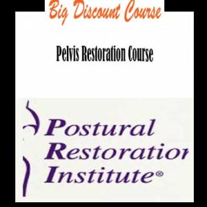 Anonymous â€“ Pelvis Restoration Course