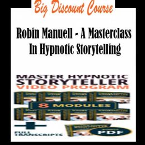 Robin Manuell â€“ A Masterclass In Hypnotic Storytelling
