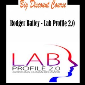 Rodger Bailey â€“ Lab Profile 2.0