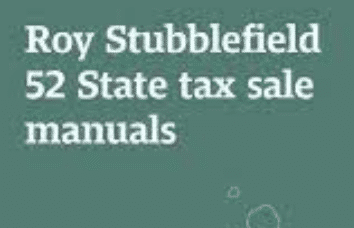 Roy Stubblefield Ã¢â‚¬â€œ 52 State Tax Sale Manuals