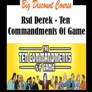 RSD Derek â€“ Ten Commandments Of Game