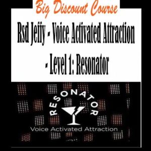 Rsd Jeffy â€“ Voice Activated Attraction â€“ Level 1: Resonator