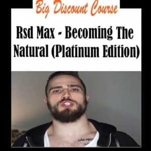 RSD Max â€“ Becoming The Natural (Platinum Edition)