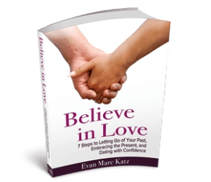 Evan Marc Katz Ã¢â‚¬â€œ Believe in Love