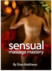 Shae Matthew Ã¢â‚¬â€œ Sensual Massage Mastery