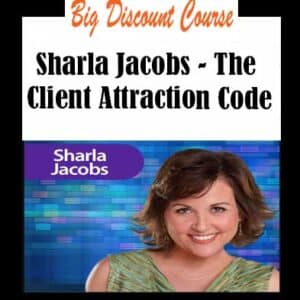 Sharla Jacobs â€“ The Client Attraction Code