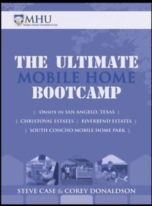 Steve Case and Corey Donaldson Ã¢â‚¬â€œ Ultimate Mobile Home Bootcamp MHU