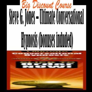 Steve G. Jones â€“ Ultimate Conversational Hypnosis (bonuses induded)