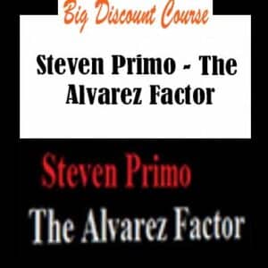 Steven Primo â€“ The Alvarez Factor