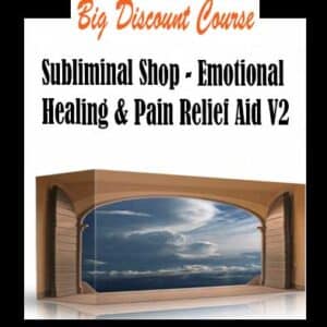 Subliminal Shop â€“ Emotional Healing & Pain Relief Aid V2