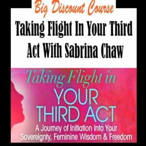 Sabrina Chaw â€“ Taking Flight In Your Third Act