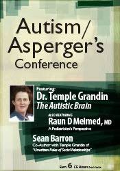 Temple Grandin, Raun Melmed & Sean Barron Ã¢â‚¬â€œ Autism/AspergerÃ¢â‚¬â„¢s Conference With Keynote Speaker, Temple Grandin