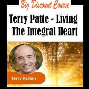 â€‹Terry Patte â€“ Living The Integral Heart