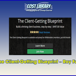 The Client-Getting Blueprint Ã¢â‚¬â€œ Roy Furr