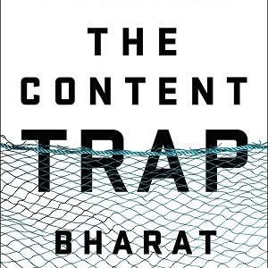 The Content Trap Ã¢â‚¬â€œ A StrategistÃ¢â‚¬â„¢s Guide to Digital Change