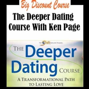 Ken Page â€“ The Deeper Dating Course