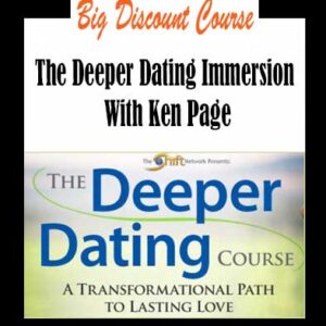 Ken Page â€“ The Deeper Dating Immersion