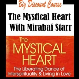 Mirabai Starr â€“ The Mystical Heart