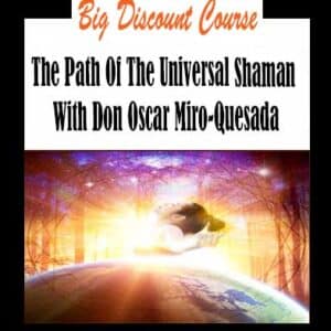 Don Oscar Miro-Quesada â€“ The Path Of The Universal Shaman