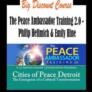 Philip Hellmich & Emily Hine â€“ The Peace Ambassador Training 2.0