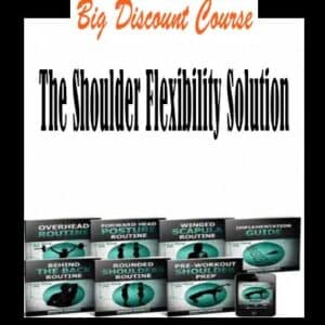 The Shoulder Flexibility Solution