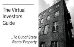 The Virtual InvestorÃ¢â‚¬â„¢s Guide to Out of State Rental Property 2022