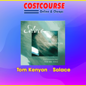 Tom Kenyon Ã¢â‚¬â€œ Solace