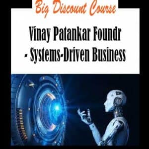 Vinay Patankar Foundr â€“ Systems-Driven Business