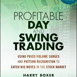 Profitable Day and Swing Trading BY Harry Boxer