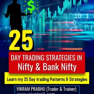 Pivot Call 25 Day Trading Strategies in Nifty and Banknifty Course
