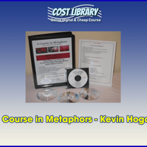 A Course in Metaphors â€“ Kevin Hogan