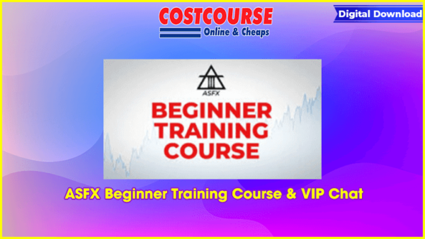 ASFX Beginner Training Course & VIP Chat