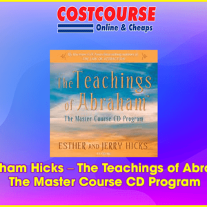 Abraham Hicks â€“ The Teachings of Abraham â€“ The Master Course CD Program