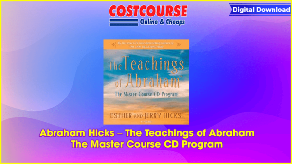 Abraham Hicks â€“ The Teachings of Abraham â€“ The Master Course CD Program