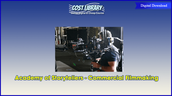 Academy of Storytellers â€“ Commercial Filmmaking