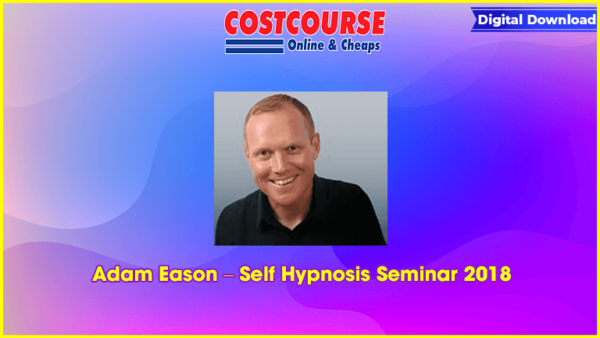 Adam Eason â€“ Self Hypnosis Seminar 2018