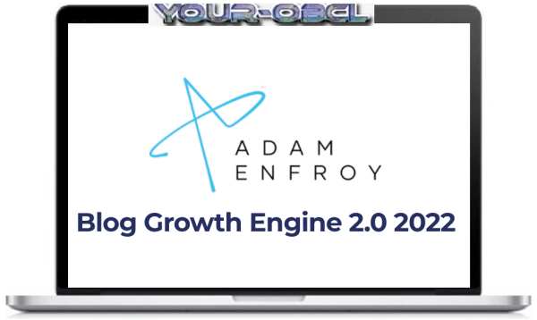 Adam Enfroy â€“ Blog Growth Engine 2.0 2022