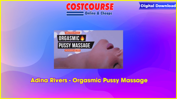 Adina Rivers â€“ Orgasmic Pussy Massage