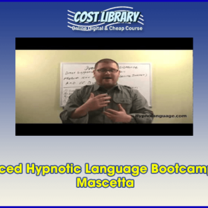 Advanced Hypnotic Language Bootcamp â€“ Paul Mascetta