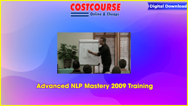 Advanced NLP Mastery 2009 Training