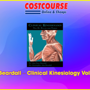 Alan Beardall â€“ Clinical Kinesiology Volume 2